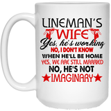 Jyotis - Yes, He's Working No, I Don't Know When He'll Be Home Yes, We Are Still Married No, He's Not Imaginary. Best Coffee Mug- Lineman Gift, Lineman's Wife Coffee Mug. Lineman's Wife Gift 15Oz