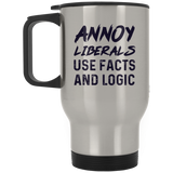 Annoy Liberals Use Facts And Logic Funny Travel Mug, Political Novelty Cup Great Gift Idea For Republicans or Conservatives