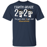 Eighth Grade The Year When Shit Got Real Quarantined Shirt Adult T-Shirt