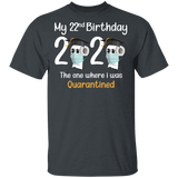 My 22nd Birthday The One Where I was Quarantined 2020 Men's T-Shirt (B)
