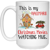 This Is My Hallmark Christmas Movie Watching Mug (8) Coffee Mug, Hallmark Movies, Hallmark Christmas Mug, Christmas Mug, Christmas Gift, Hallmark Christmas Movie Mug, Hallmark Movie Mug 15Oz