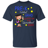 Pre K Virtual Grad Class of The Quarantined 2020 Shirt Girl