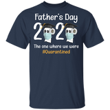 Father's Day 2020 The One Where We were Quarantined Men's T-Shirt (B)