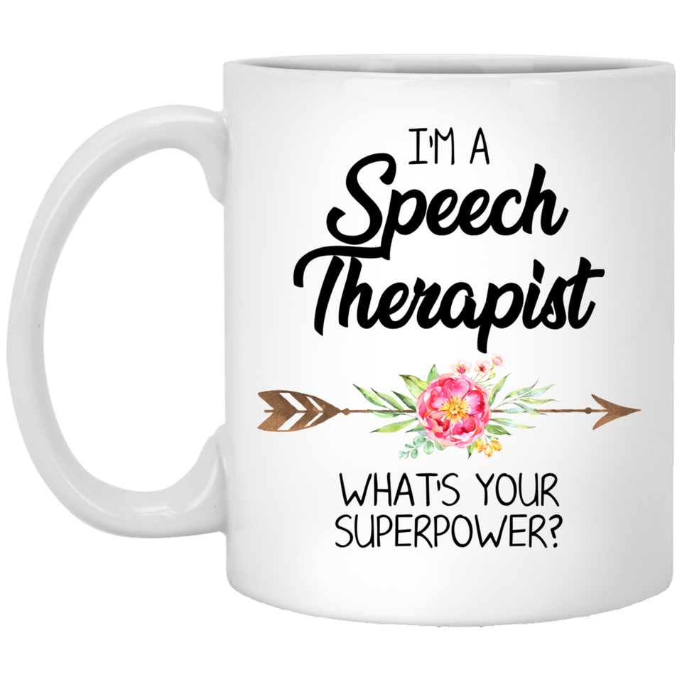 Jyotis - I'm A Speech Therapist What Is Your Superpower Coffee Mug, Speech Therapist Mug, Speech Pathologist, Speech Therapy Mug, Speech Therapy Gifts 11Oz