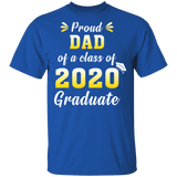Proud Dad of A Class of 2020 Graduate T-Shirt Senior 2020 Quarantined