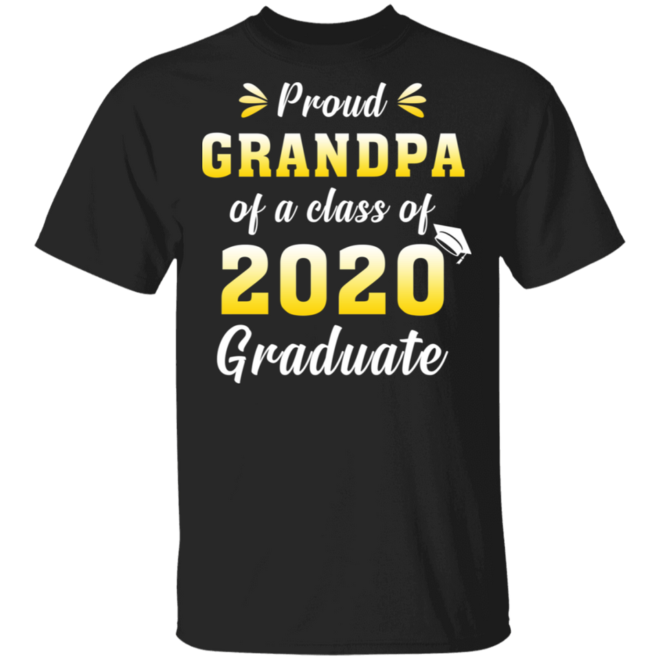 Proud Grandpa of A Class of 2020 Graduate T-Shirt Senior 2020 Quarantined