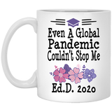 Ed.D. Doctorate Doctor OF Education Graduation Gift For Men Women Friends 11oz Coffee Mug 2020 Graduate