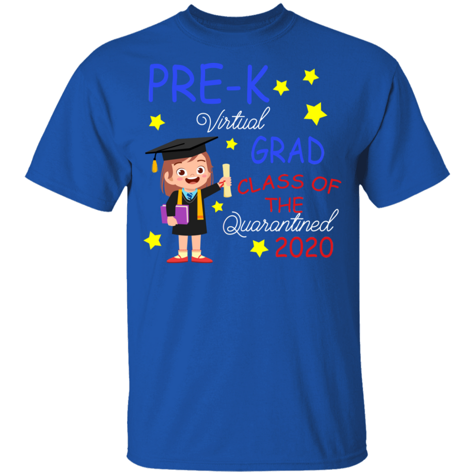 Pre K Virtual Grad Class of The Quarantined 2020 Shirt Girl
