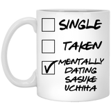 Single Taken Mentally Dating Sasuke Uchiha Coffee Mug, Funny Sasuke Uchiha Cosplay Costume Lover Mug. Ideal Novelty Gift for Naruto Fans Manga, Japanese Anime Lovers.