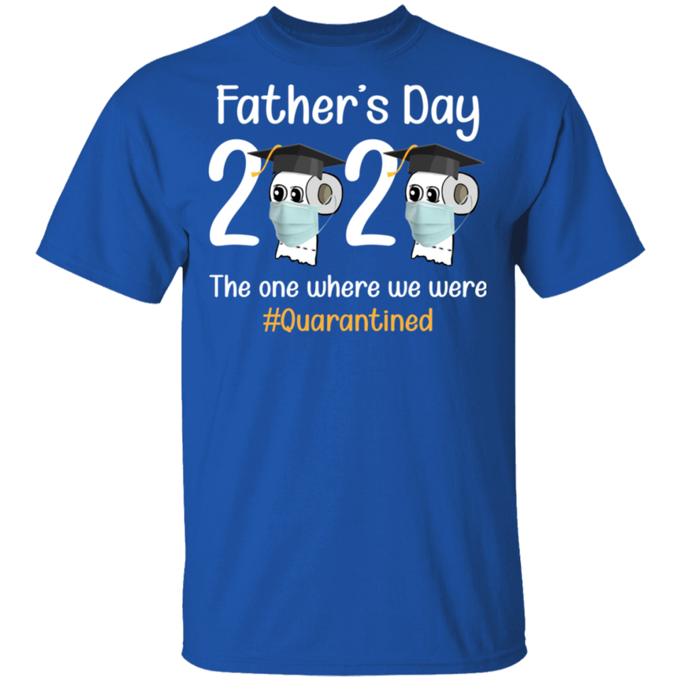 Father's Day 2020 The One Where We were Quarantined Men's T-Shirt (B)