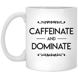 Jyotis - Caffeinate and Dominate Coffee Mug, Funny Quote Coffee Mug, Funny Coffee Mug, Inspirational Gift 11Oz