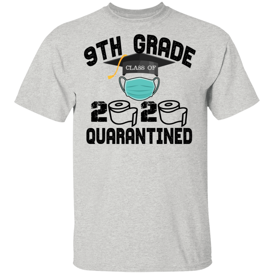 9th Grade Class of 2020 Quarantined T-Shirt Graduation Quarantine Shirt