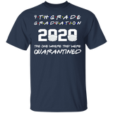 4th Grade Graduation 2020 The One Where They were Quarantined Youth Tshirt