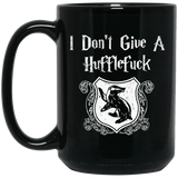 Jyotis - I Don't Give A Hufflefuck - Best Birthday Gifts For Dad - Unique Fathers Day Gift For Dad, Wife - Cool Present For a New Father or Husband 15oz
