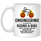 Engineering is As Easy As Riding A Bike Coffee Mug, Funny Engineer Mug: Engineering Is Easy Coffee Mug 11Oz