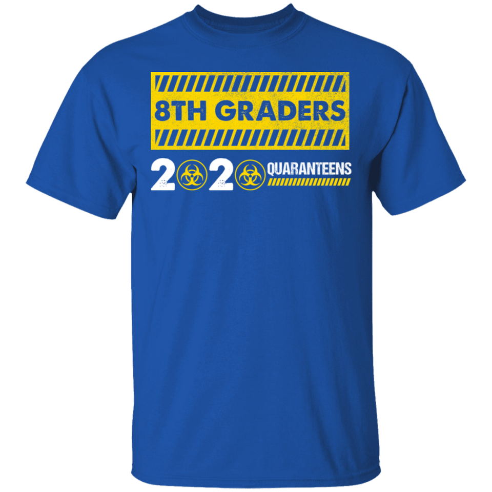 8th Graders 2020 Quaranteen Sign Shirt, Quaranteen Sign T-Shirt