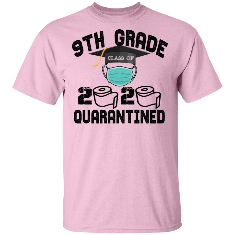 9th Grade Class of 2020 Quarantined T-Shirt Graduation Quarantine Shirt
