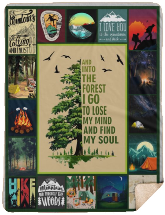 Milestone Blanket, Mountain Blanket - and Into The Forest I Go to Lose My Mind and Find My Soul Blanket - Sherpa Blanket - 60"x80"