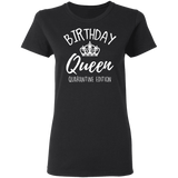 Birthday Queen Shirt Quarantine Birthday Shirts Birthday Girl Shirts for Women White