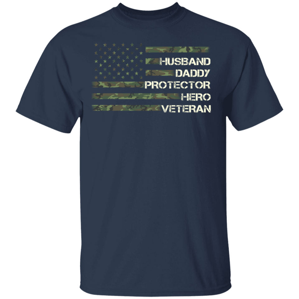 Husband Daddy Protector Hero Veteran Shirt