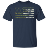 Husband Daddy Protector Hero Veteran Shirt