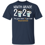 ninth Grade The Year When Shit Got Real Quarantined Shirt Youth T-Shirt