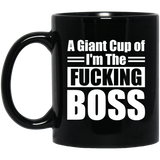 Jyotis - A Giant Cup of I'm The Fucking Boss - Best Boss Gifts Ideas For Husband, Wife, Him, Her, Sister, Son for Father's Day - Funny Novelty Boss Coffee Mug Tea Cup 11Oz black