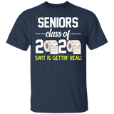 Seniors Class of 2020 S#!t is Gettin Real Toilet Paper Social Distancing T-Shirt
