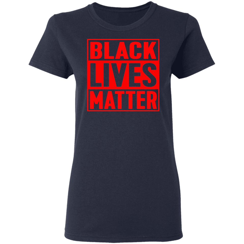 Black Lives Matter T-Shirt I Cant Breathe All Size (S-5XL) + Color Red BLM - Womens