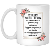 Mother's day Gift, To The Best Mother-In-Law When I fell in love with your son Coffee Mug Decorations Gifts, Mothers Day Mug, Best Birthday Gifts for 11oz