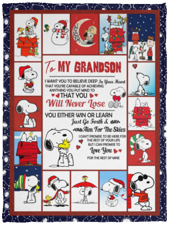 I Want You To Believe Snoopy Blanket, To My Grandson Fleece, Sherpa Blanket -VPS Cozy Plush Fleece Blanket - 30x40