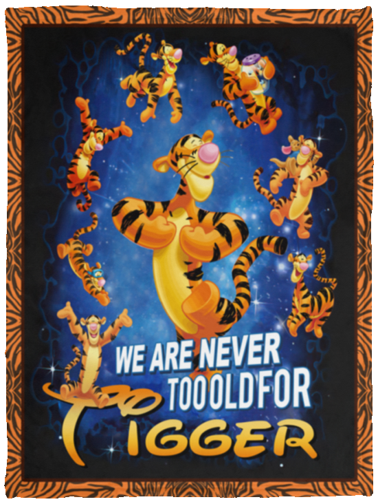 We Are Never Too Old For Tigger Blanket The Tigger Quilt Fleece Sherpa Throw VPS Cozy Plush Fleece Blanket - 30x40