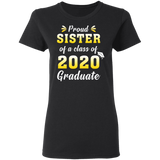 Jennifer Corrigan Proud Sister of A Class of 2020 Graduate T-Shirt Senior 2020 Quarantined