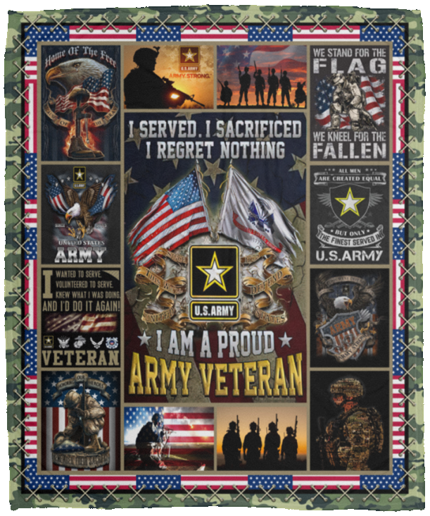 I Served I Sacrificed I Regret Nothing Blanket Proud ARMY Veteran Quilt Fleece - VPM Cozy Plush Fleece Blanket - 50x60