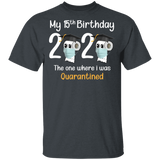 My 15th Birthday The One Where I was Quarantined 2020 Men's T-Shirt (B)