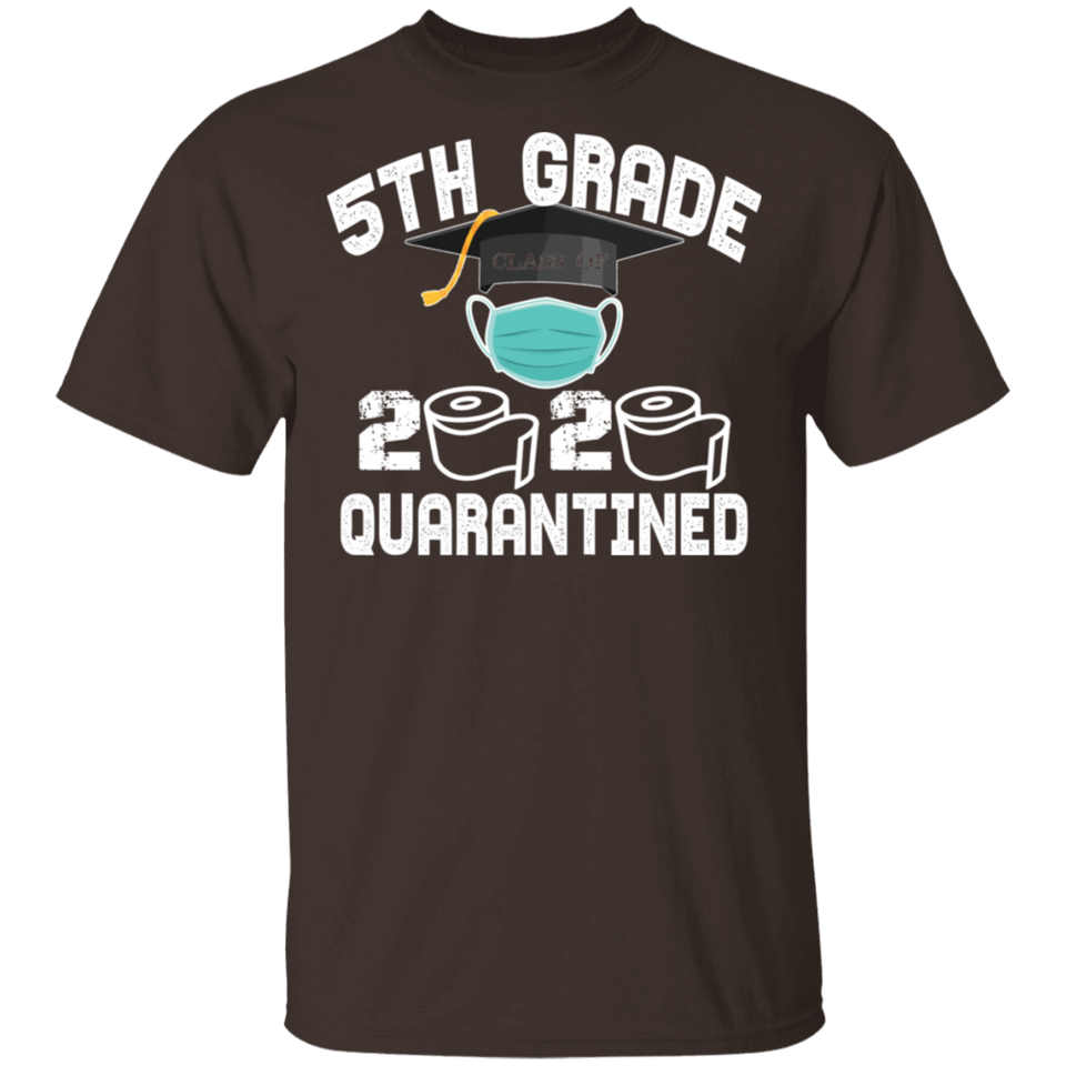 5th Grade Class of 2020 Quarantined T-Shirt Graduation Quarantine Shirt