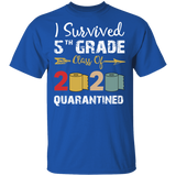 5th Grade Class of 2020 Quarantined Graduation I Survived 5th Grade Shirt