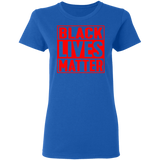 Black Lives Matter T-Shirt I Cant Breathe All Size (S-5XL) + Color Red BLM - Womens