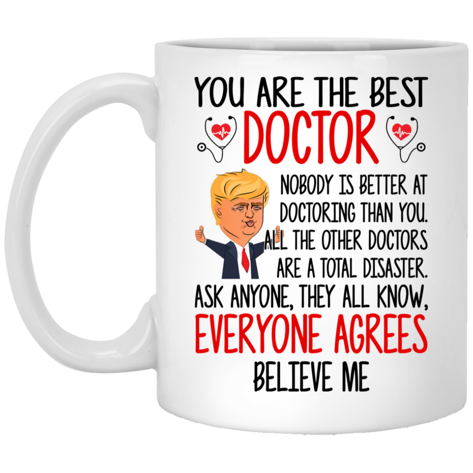 You Are The Best Doctor Coffee Mug, Funny Best Doctor Donald Trump Coffee Mug, Novelty Cup Gift Idea Physician Dr. Dr Seuss Trump Mug, Cat In The Hat, Unique Coffee Mug 11Oz