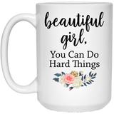 Jyotis - Beautiful Girl, You Can Do Hard Things Inspiring Coffee Mug Gift Idea Be Brave Challenge Encourage Daughter Teen Child Wife from Family Spous 15oz