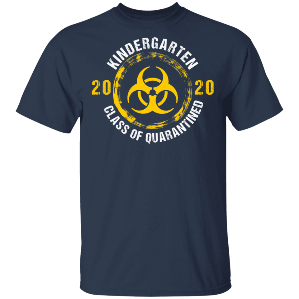 Kindergarten 2020 Class of The Quarantined Shirt Kindergarten T-Shirt