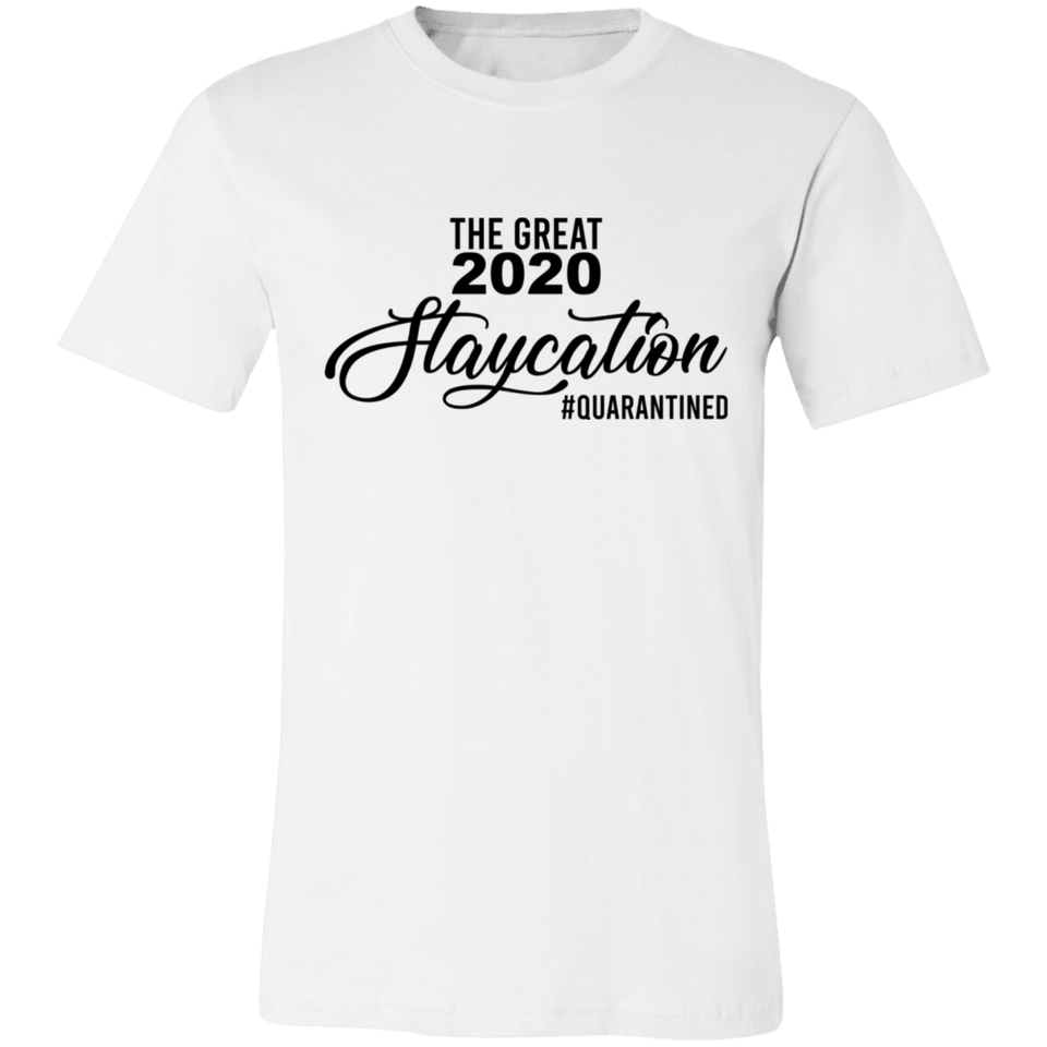 The Great 2020 Staycation Social Distance T Shirt Social Distancing Unisex Jersey Short-Sleeve T-Shirt Black