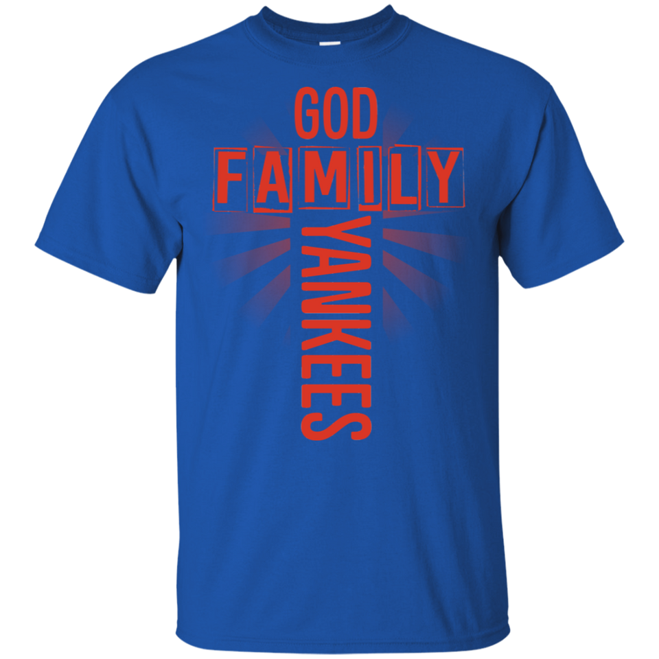 Funny Yankees T Shirt, Men's New York Yankees Tshirt, God Family Yankees G200 Gildan Ultra Cotton T-Shirt