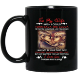 To My Wife I Love You Forever And Always Coffee Mug 11oz