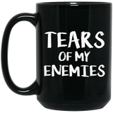 TEARS OF MY ENEMIES Coffee Mug, Enamel Coffee Mug, Perfect for Sarcastic Men, Women, Fathers, Boyfriends, Sons, Military, and Coworkers, Cool Birthday 15oz