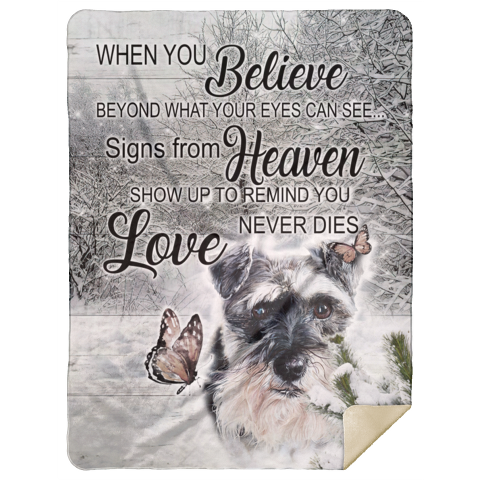 Schnauzer Dog Blanket, When You Believe Fleece, Sherpa Blanket - MSHL Premium Mink Sherpa Blanket 60x80