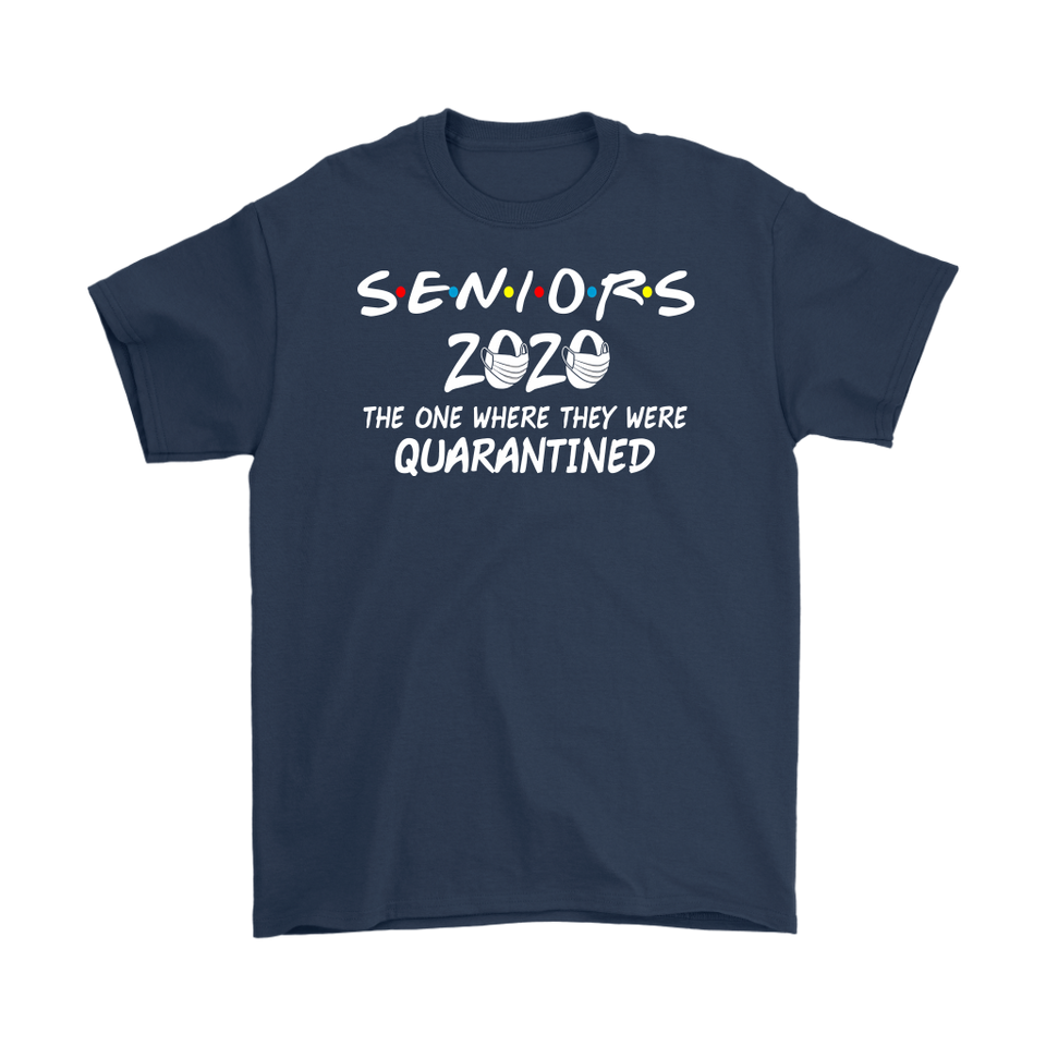 Seniors 2020 The One Where They were Quarantined Social Distancing T-Shirt - TL