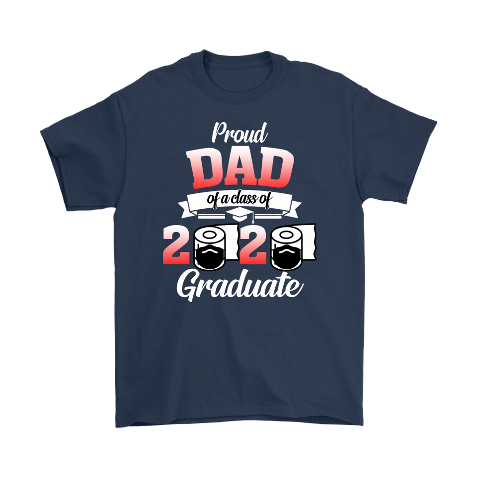 Jennifer Corrigan Proud Dad of A Class of 2020 Graduate T-Shirt Senior 2020 Quarantine - TL