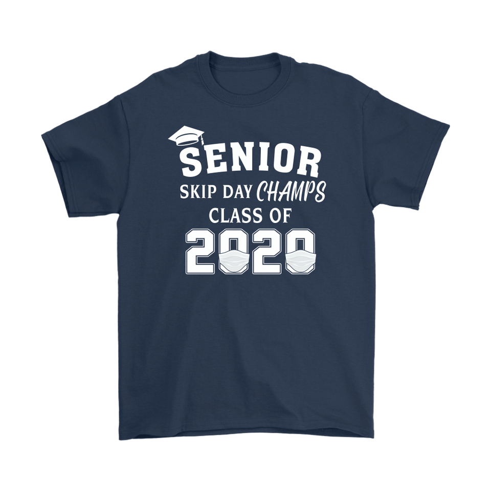 Senior Skip Day Champs Class of 2020 T-Shirt Senior 2020 Quarantine Shirt - TL
