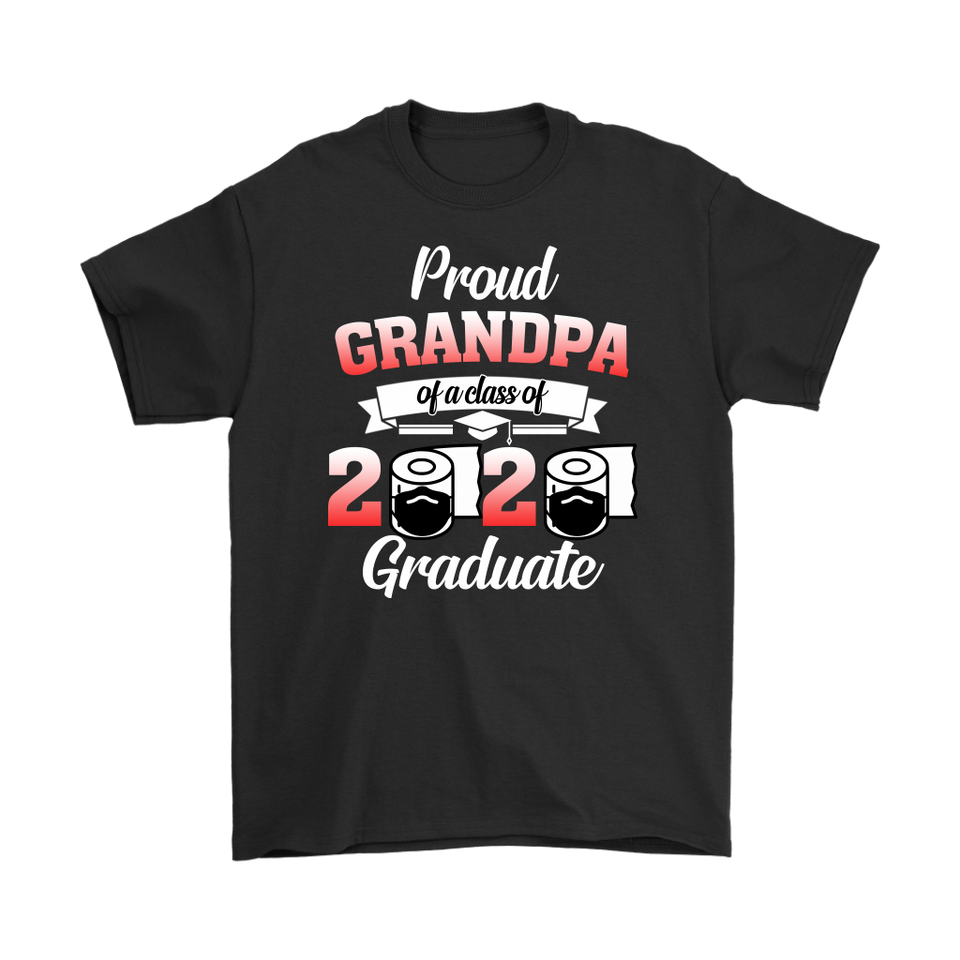 Proud Grandpa of A Class of 2020 Graduate T-Shirt Senior 2020 Quarantine - TL